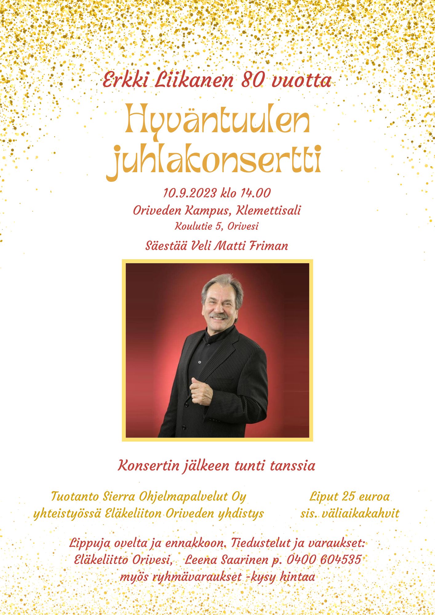 Erkki Liikanen 80 vuotta Hyväntuulen juhlakonsertti Eläkeliitto
